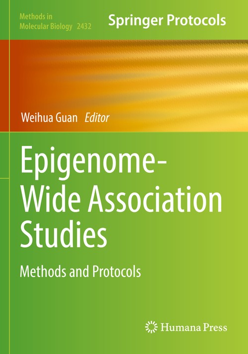 Epigenome-Wide Association Studies by Weihua Guan ISBN 9781071619964