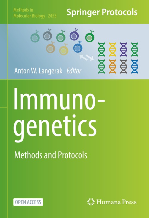 Immunogenetics by Anton W Langerak ISBN 9781071621141
