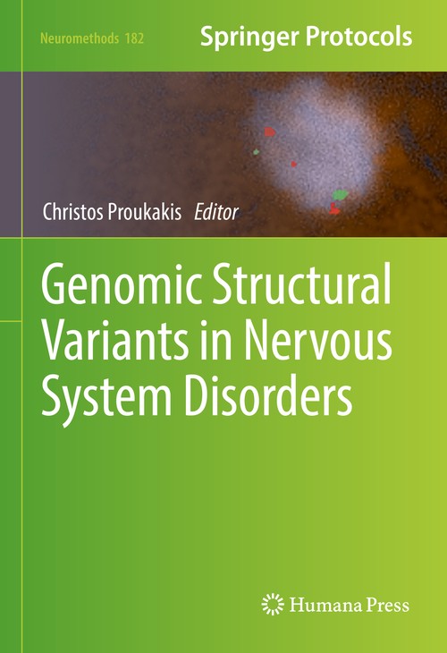 Genomic Structural Variants in Nervous System Disorders by Christos Proukakis ISBN 9781071623565