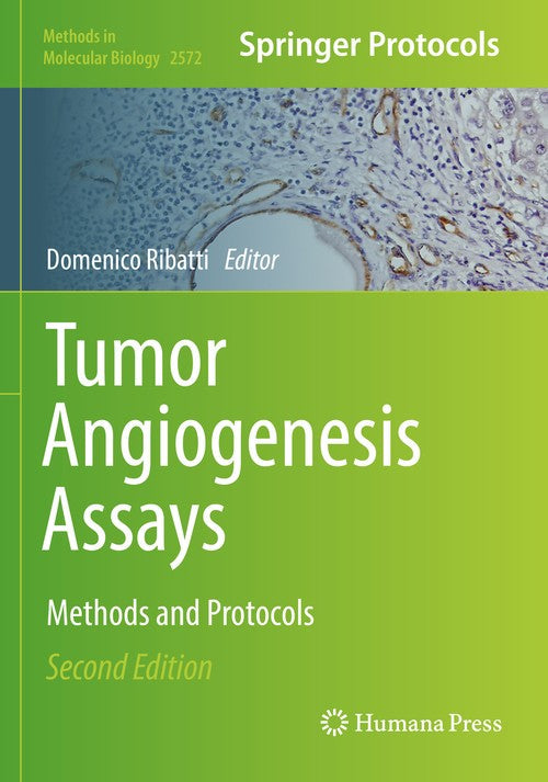Tumor Angiogenesis Assays by Domenico Ribatti ISBN 9781071627051