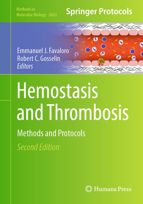 Hemostasis and Thrombosis by Emmanuel J Favaloro ISBN 9781071631744