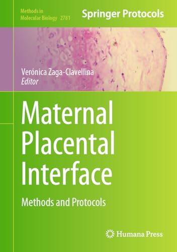 Maternal Placental Interface by Vernica Zagaclavellina ISBN 9781071637456