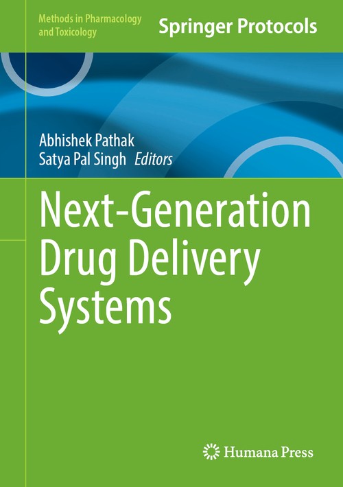 Next-Generation Drug Delivery Systems by Abhishek Pathak ISBN 9781071645536
