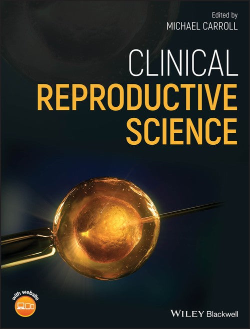 Clinical Reproductive Science by Michael Carroll ISBN 9781118975954
