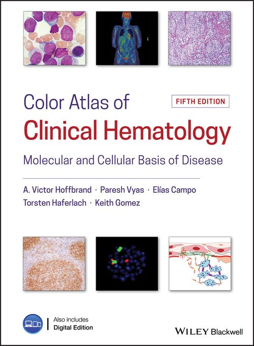 Color Atlas of Clinical Hematology by A Victor Hoffbrand ISBN 9781119057017