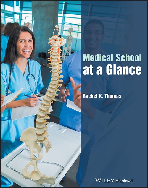 Medical School at a Glance by Rachel K Thomas ISBN 9781119075912