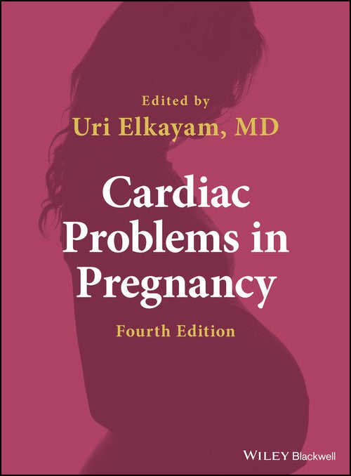 Cardiac Problems in Pregnancy by Uri Elkayam ISBN 9781119409793