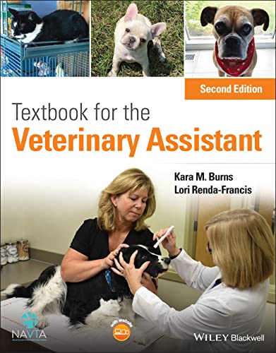 Textbook for the Veterinary Assistant by Kara M Burns