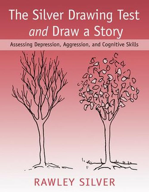The Silver Drawing Test and Draw a Story by Rawley Silver ISBN 9781138134492