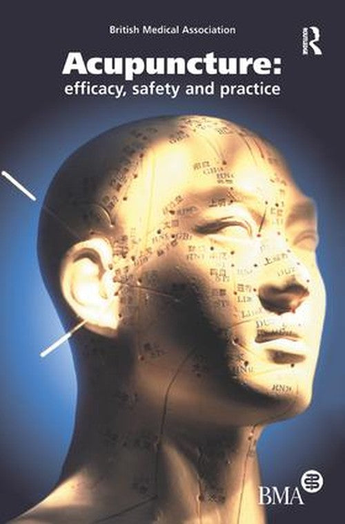 Acupuncture by British Medical Association ISBN 9781138181373