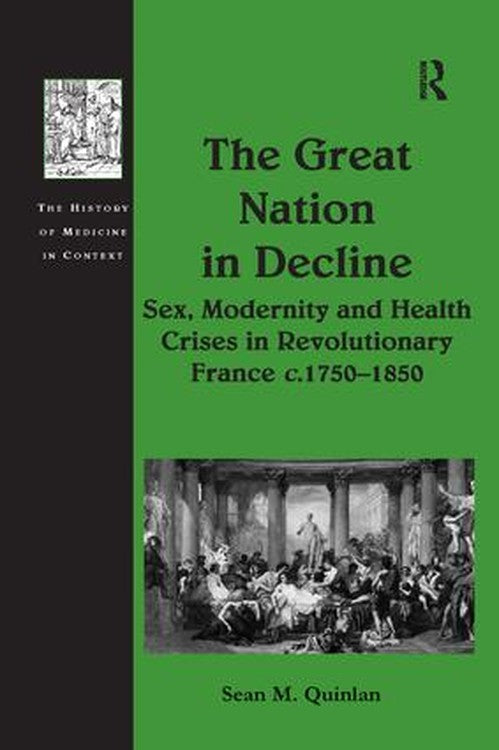 The Great Nation in Decline by Sean M Quinlan (ISBN-13: 9781138265486)