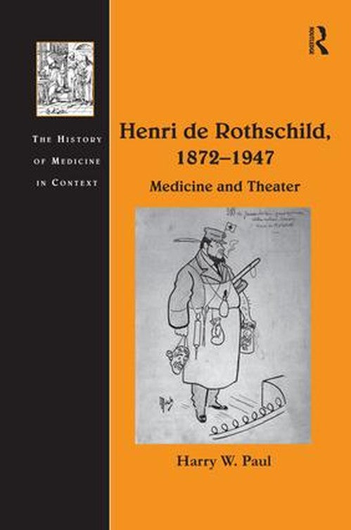 Henri de Rothschild, 1872-1947 by Harry W Paul ISBN 9781138272187