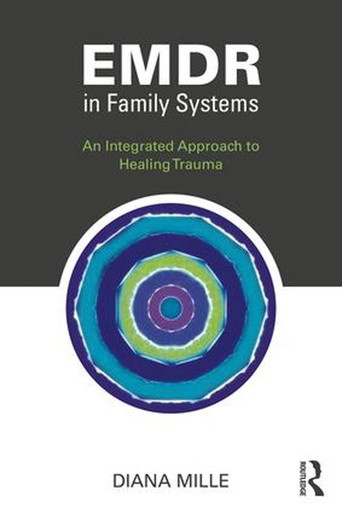 EMDR in Family Systems by Diana Mille ISBN 9781138287402