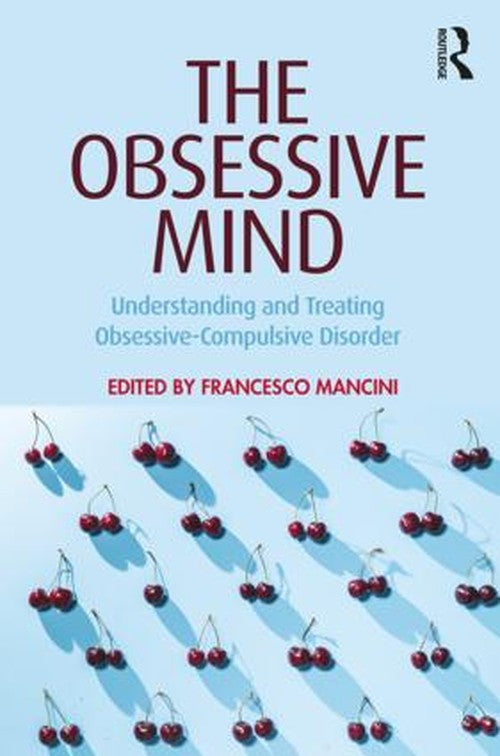 The Obsessive Mind by Francesco Mancini ISBN 9781138321076