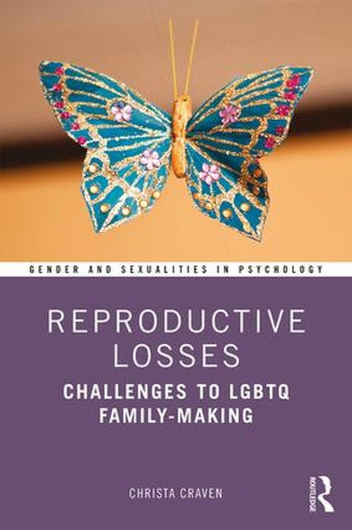 Reproductive Losses by Christa Craven ISBN 9781138363250