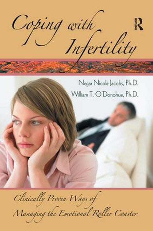 Coping with Infertility by Negar Nicole Jacobs ISBN 9781138441279