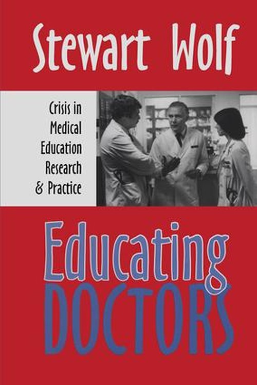 Educating Doctors by Paul Roazen ISBN 9781138509405