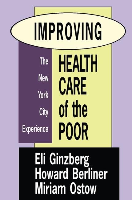 Improving Health Care of the Poor by Miriam Ostow ISBN 9781138510852