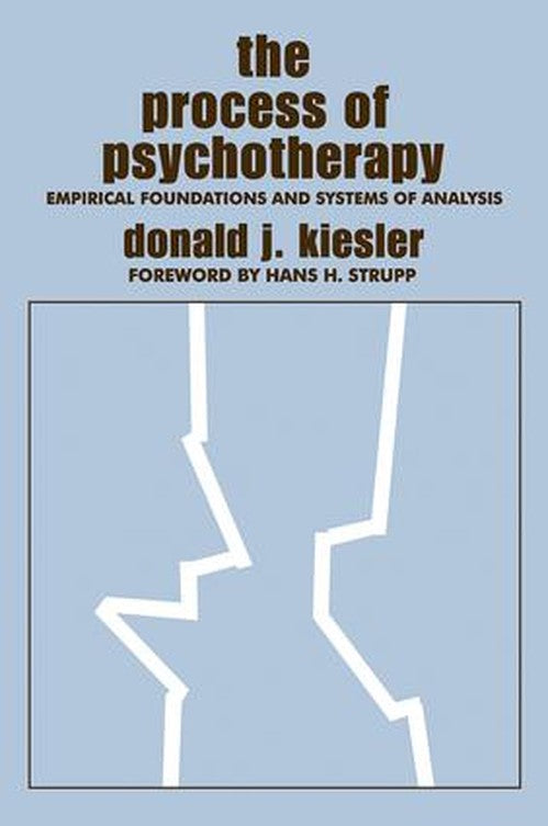 The Process of Psychotherapy by Donald J Kiesler ISBN 9781138537842