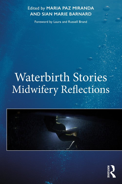 Waterbirth Stories by Maria Paz Miranda ISBN 9781138541542