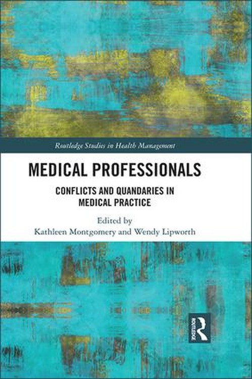 Medical Professionals by Kathleen Montgomery ISBN 9781138550117