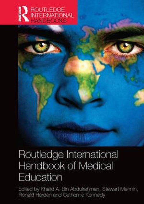 Routledge International Handbook of Medical Education by Khalid Abdulrahman ISBN 9781138552821