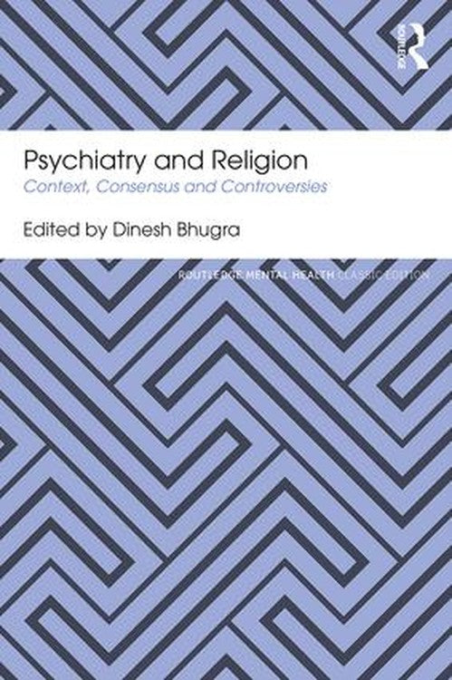 Psychiatry and Religion by Dinesh Bhugra ISBN 9781138591219
