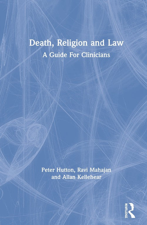Death, Religion and Law by Peter Hutton ISBN 9781138592889