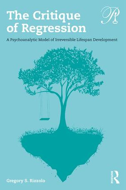 The Critique of Regression by Gregory S Rizzolo ISBN 9781138624405