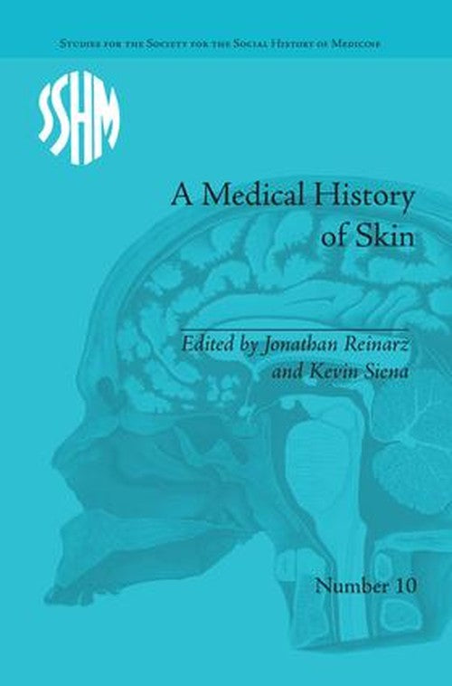 A Medical History of Skin by Kevin Patrick Siena ISBN 9781138662261