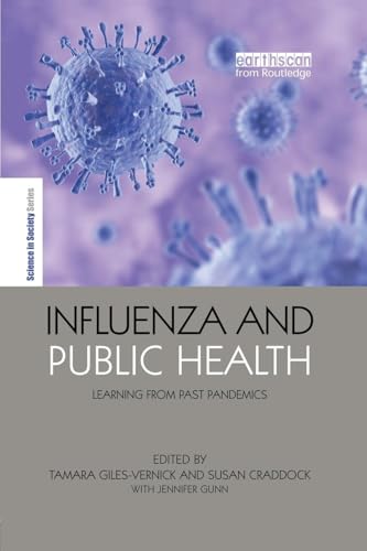 Influenza and Public Health by Tamara Giles-Vernick ISBN 9781138867017
