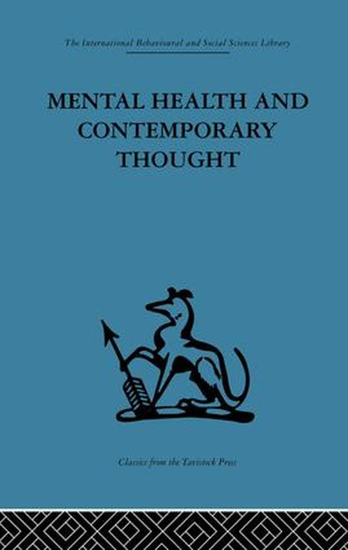 Mental Health and Contemporary Thought by Robert H Ahrenfeldt ISBN 9781138867451