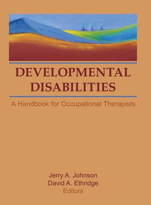 Developmental Disabilities by David A Ethridge