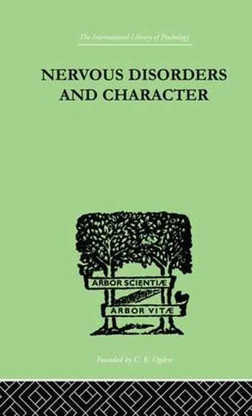 Nervous Disorders And Character by John G Mckenzie ISBN 9781138875333