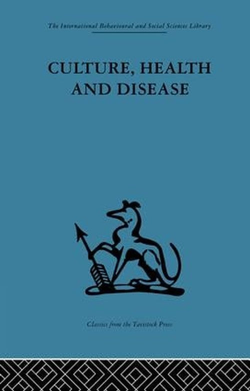 Culture, Health and Disease by Margaret Read ISBN 9781138881389