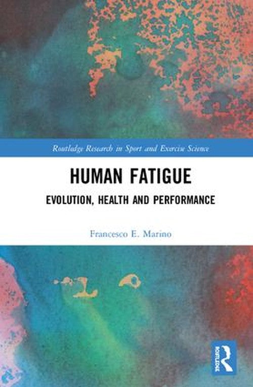 Human Fatigue by Francesco Marino ISBN 9781138939738