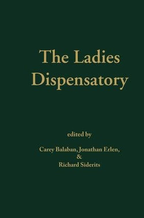 Ladies' Dispensatory by Carey Balaban ISBN 9781138974159