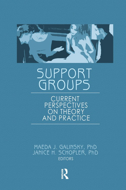 Support Groups by Janice H Schopler ISBN 9781138983397