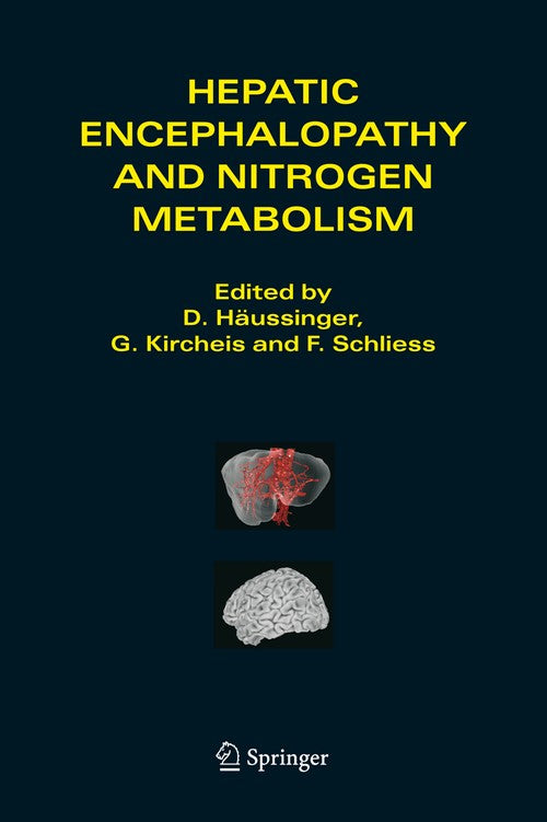 Hepatic Encephalopathy and Nitrogen Metabolism by D Hussinger ISBN 9781402044557