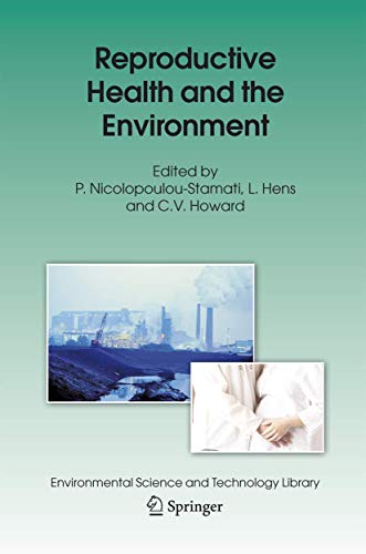 Reproductive Health and the Environment by P Nicolopoulou-Stamati ISBN 9781402048289