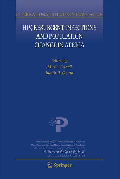 HIV, Resurgent Infections and Population Change in Africa by Judith Glynn