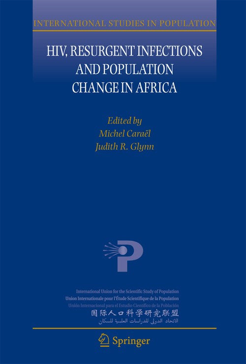 HIV, Resurgent Infections and Population Change in Africa by Michel Caral ISBN 9781402061738