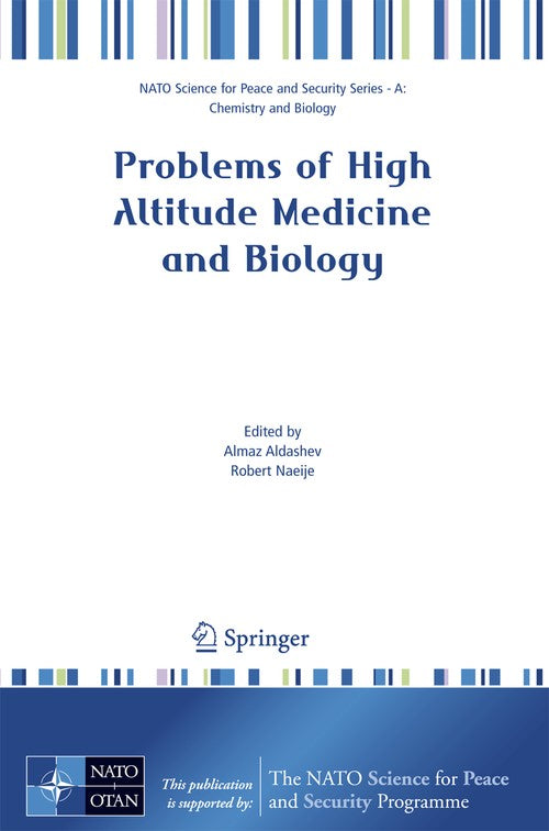 Problems of High Altitude Medicine and Biology by Almaz Aldashev ISBN 9781402062995