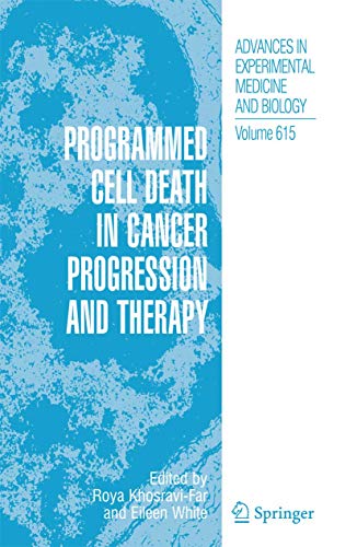 Programmed Cell Death in Cancer Progression and Therapy by Roya Khosravi-Far ISBN 9781402065538