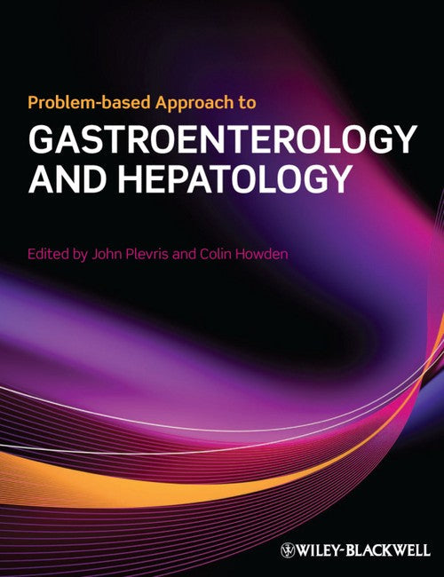 Problem-based Approach to Gastroenterology and Hepatology by John N Plevris ISBN 9781405182270