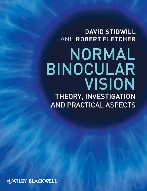 Normal Binocular Vision by David Stidwill ISBN 9781405192507