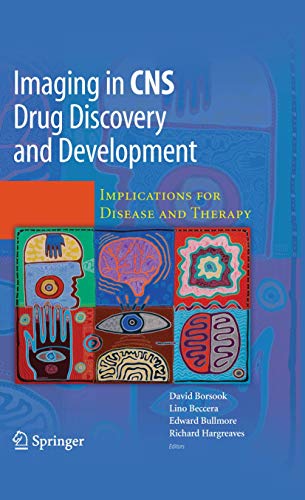 Imaging in CNS Drug Discovery and Development by David Borsook ISBN 9781441901330