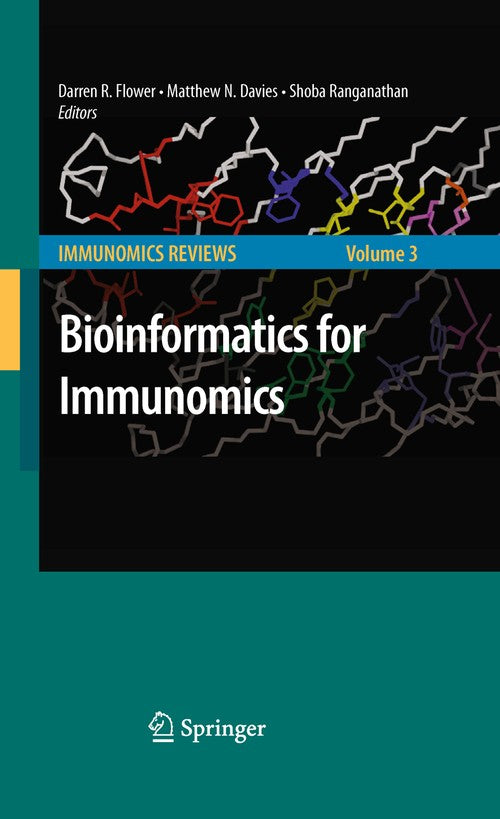 Bioinformatics for Immunomics by Darren Dr Flower ISBN 9781441905390
