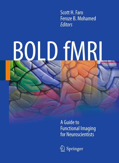 BOLD fMRI by Scott H Faro ISBN 9781441913289