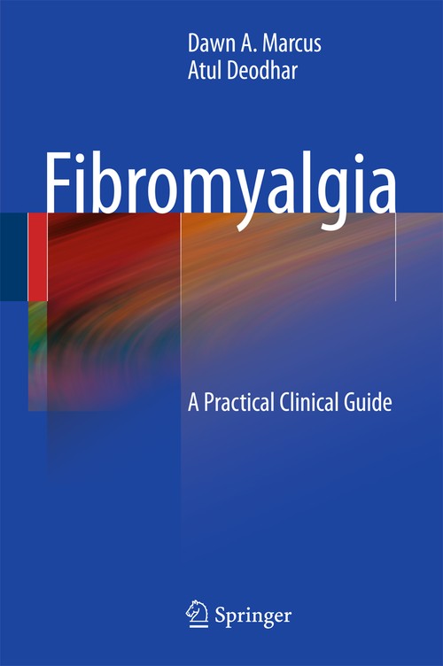 Fibromyalgia by Dawn A Marcus ISBN 9781441916082
